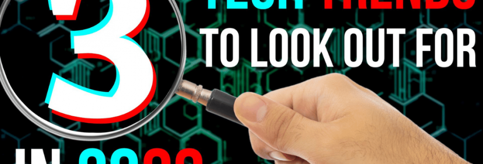 8 tech trends youll need to be ready for