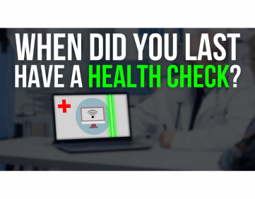 When did you last have a health check